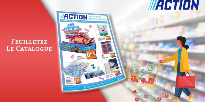 Catalogue ACTION Du 13 Au 19 Juillet 2022 en ligne
